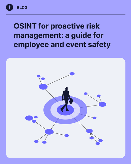 Image featuring a graphic of a silhouette standing at the center of a network diagram, representing OSINT for proactive risk management in employee and event safety.