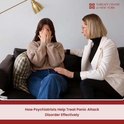 How Psychiatrists Help Treat Panic Attack Disorder Effectively