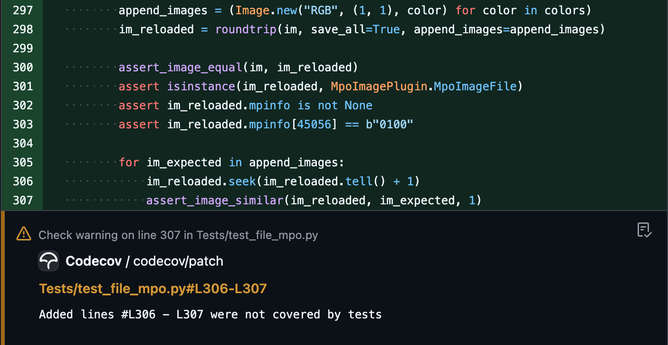 Code:

        append_images = (Image.new("RGB", (1, 1), color) for color in colors)
        im_reloaded = roundtrip(im, save_all=True, append_images=append_images)

        for im_expected in append_images:
            im_reloaded.seek(im_reloaded.tell() + 1)
            assert_image_similar(im_reloaded, im_expected, 1)

And then Codecov warns these last two lines weren't covered.