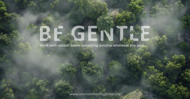 Aerial view of green forest canopy with morning mist and "BE GENTLE" text promoting sustainable development and nature preservation
