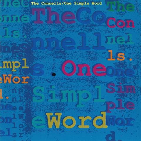 An image of the cover of the album 'One Simple Word' by The Connells