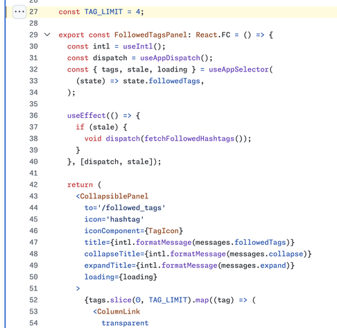 Screenshot of a React TypeScript code snippet defining a FollowedTagsPanel component that fetches and displays a limited number of followed hashtags with internationalized titles and collapsible panel UI.