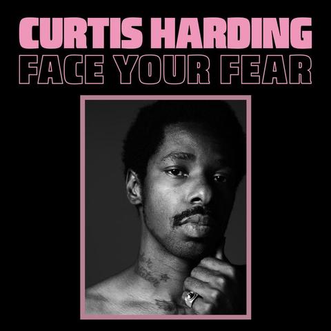 An image of the cover of the album 'Face Your Fear' by Curtis Harding
