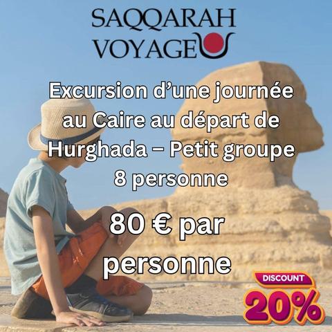 https://saqqarah-voyage.fr/excursion-dune-journee-au-caire-au-depart-de-hurghada-petit-groupe-8-personne/
