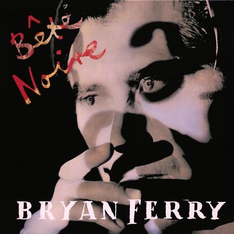 An image of the cover of the album 'Bête Noire' by Bryan Ferry