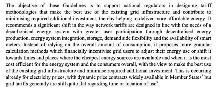 The objective of these Guidelines is to support national regulators in designing tariff methodologies that make the best use of the existing grid infrastructure and contribute to minimising required additional investment, thereby helping to deliver more affordable energy. It recommends a significant shift in the way network tariffs are designed in line with the needs of a decarbonised energy system with greater user participation through decentralised energy production, energy system integratio…