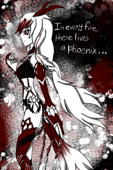 A picture of Fu Hua in her Honkai Active Form (Fenghuang of Vicissitude).
Her left side facing the audience, she glances undaunted at them with her red eyes; red streaks run through her bangs with red and white rhombuses, with a ponytail held by a ruby bead with a red streak on it behind her left ear; beads clinch her long hair into pigtails, with feather-like appendages on top of her head.
She wears a black crop top with matching shorts that has a gold decoration on her left hip; a gold hoop dangles on thick red threads.
On her chest, a leaf emits a bright flame.
Fu Hua adornes a black choker on her neck, exposing the red scales climbing her left side of her neck.
Wearing long red gloves with gold "talons", Fu Hua brings her right hand to her chest, closed in a fist. Her left arm rests to her side.
Red featherly ribbons flow from her outfit, with matching boots.
The entire picture's colored in black, white, and red; the background's black with red and white splatters, white and black cross-hatches concealing most of it.
To the audience's right, there's white text that reads "In every fire, there lives a phoenix..."