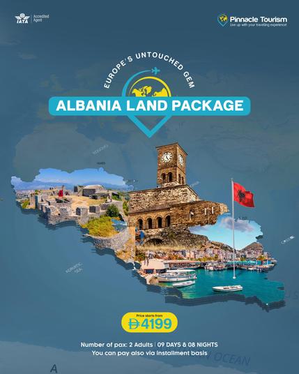 Discover Europe’s Untouched Gem – Albania!
Ancient castles, coastal towns & mountain views await!
Book now: +971 54 424 8656 (Call/WhatsApp)

9 Days & 8 Nights for just AED 4199 (for 2 adults)
Pay easily in installments

Package includes hotel stays, transfers & more
Book now: +971 54 424 8656
pinnacletraveltour.com

#PinnacleTourism #ExploreAlbania #HiddenGemsEurope #AlbaniaTrip #EuropeTravelDeals #BalkanEscape #UndiscoveredEurope #TravelWithPinnacle