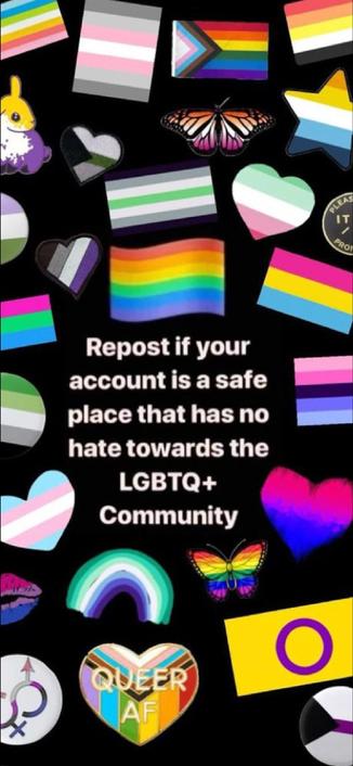 Alt text: A collage of various LGBTQ+ pride flags and symbols on a black background, including the rainbow pride flag, transgender flag, nonbinary flag, genderfluid flag, intersex flag, pansexual flag, asexual flag, agender flag, aromantic flag, lesbian flag, progress pride flag, and others. Scattered among the flags are hearts, stars, butterflies, a bunny, rainbow lips, and a “QUEER AF” heart. In the center, white text reads: “Repost if your account is a safe place that has no hate towards the LGBTQ+ Community.” The image promotes LGBTQ+ inclusion and allyship.