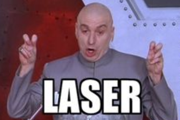Doctor Evil (aus Austin Powers) zeigt Luftanführungszeichen. Darunter steht "LASER"