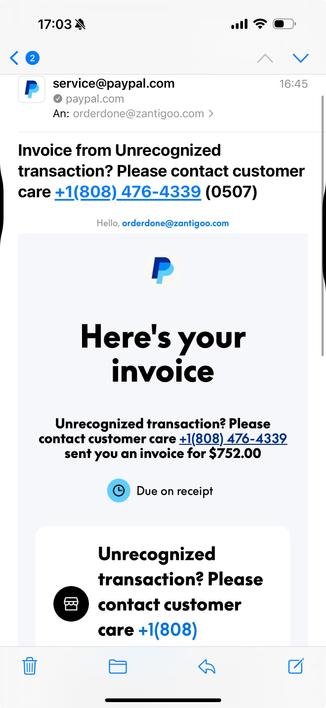 Screenshot of an email with a check marked PayPal.com and BIMI logo. The subject says “Invoice from Unrecognized transaction? Please contact customer care +1(808) 476-4339 (0507)” The body asks for $752.