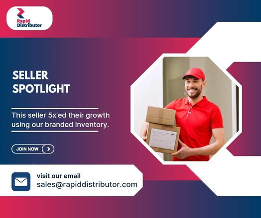 Rapid Distributor seller spotlight – successful Amazon FBA seller who 5x’ed their growth using branded inventory from trusted amazon fba wholesale suppliers usa