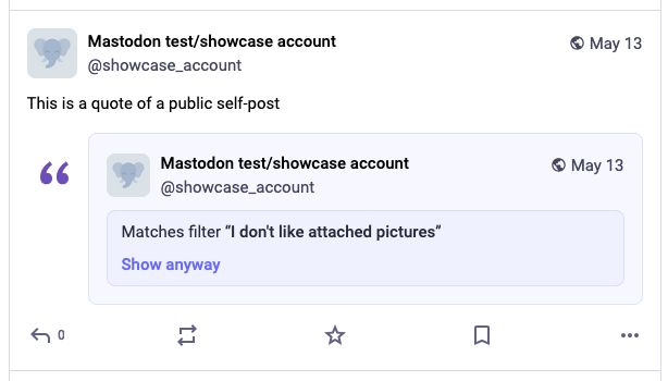 Screenshot of a Mastodon post from the account "Mastodon test/showcase account" that quotes a previous post matching the filter "I don't like attached pictures," with an option to "Show anyway."