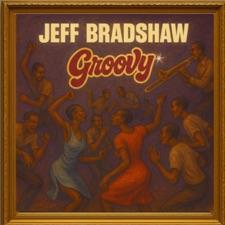 An image of the cover of the record album 'Groovy' by Jeff Bradshaw