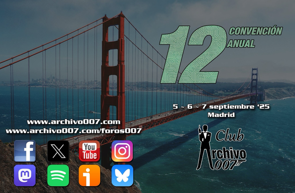 12 Convención Anual de Archivo 007: PROGRAMA OFICIAL goo.su/NyE2Nq Te esperamos los días 5, 6 y 7 de septiembre en Madrid  #JamesBond #12ConAr007 #12Con007 #Panoramaparamatar #AViewToaKill #Archivo007 #ClubArchivo007