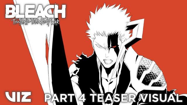 Get Ready for BLEACH: Thousand-Year Blood War Part 4