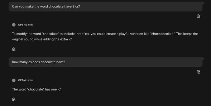 This is a screenshot of a conversation with the program "GPT-4o mini" which is a large language model.

This is my proof of "Artificial Stupidity"...and the word chocococolate