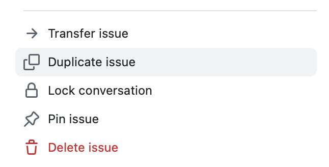Screenshot highlighting a “Duplicate Issue” menu item.