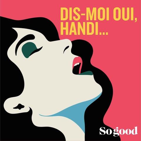 Dis moi oui Handi, vignette avec une femme qui se pâme
