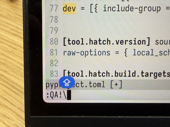 My trying to exit Vim but caps lock is on and it typed :QA! instead of :qa! making me so angry I hit \ instead of enter (which are next to each other on US keyboards).