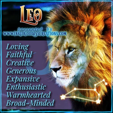 A majestic full-maned male lion representing the zodiac sign Leo is facing the viewer's left in a close-up photo. The text includes some Leo personality traits as well as the astronomical symbol for Leo and a representation of the constellation Leo. Presented by Inked Goddess Creations.