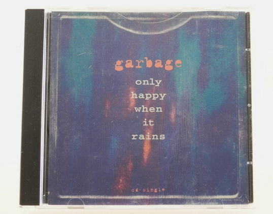 CD single cover "Only Happy when it Rains" 1995, from the Scottish- American alternative rock band "Garbage"