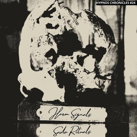 GoH-130: Harm Signals / Sado Rituals