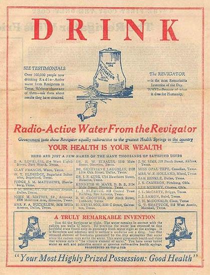 An ad for Revigator 
Radioactive water from the revigator
Your health is your wealth.