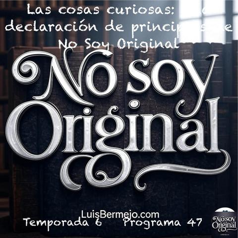 Las cosas curiosas: Una declaración de principios de No Soy Original.
Una declaración de principios. Dice un conocido refrán que la curiosidad mató al gato. Pero… ¿Realmente es así? ¿Ser curiosos nos mata o nos hace mas fuertes? No hablo de ser cotillas, no, hablo de ser curiosos, algo muy diferente. En este podcast, no soy original, incitamos a ser curiosos, incitamos a pensar y por tanto a aprender algo nuevo cada día.
https://www.spreaker.com/episode/las-cosas-curiosas-una-declaracion-de-principios-de-no-soy-original--66943797
#aprender #curiosidad #NoSoyOriginal #pensar #podcast 