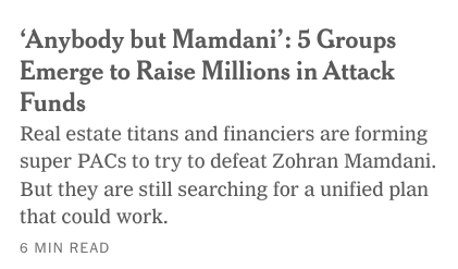 'Anybody but Mamdani': 5 Groups Emerge to Raise Millions in Attack Funds
#Freerts
Real estate titans and financiers are forming super PACs to try to defeat Zohran Mamdani. But they are still searching for a unified plan that could work.