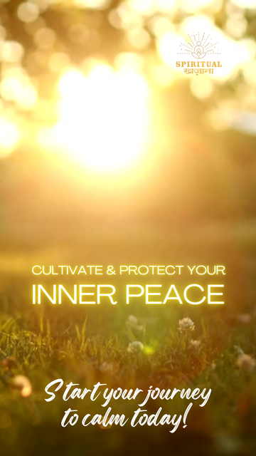 Cultivate and Protect Your Inner Peace