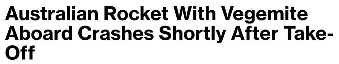 https://www.bloomberg.com/news/articles/2025-07-30/australian-rocket-with-vegemite-aboard-makes-short-lived-debut