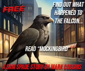 Graphic of a falcon perched in a downtown setting with text describing the Sam Spade short story "Mockingbird" by Mark Coggins.