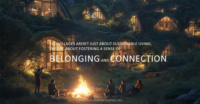 Eco-village with curved earth buildings around campfire at night promoting "BELONGING AND CONNECTION" in sustainable communities