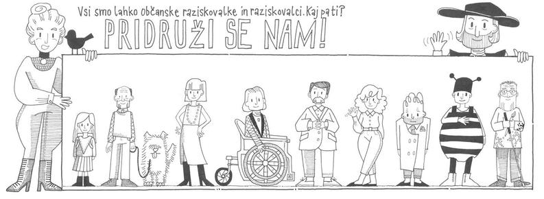 Vsi smo lahko občanske raziskovalke in raziskovalci. Kaj pa ti?