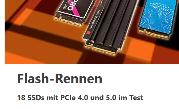  Flash-Rennen
18 SSDs mit PCIe 4.0 und 5.0 im Test 