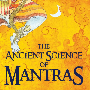 Ancient Science of Mantras