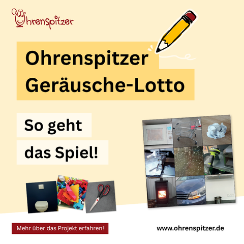 Titelbild "Ohrenspitzer Geräusche-Lotto" - So geht das Spiel. Man sieht das Spielbrett und drei Karten. Auf allen sind Alltagsgegenstände abgebildet, z.B. eine Schere, eine Toilette oder ein Kamin.