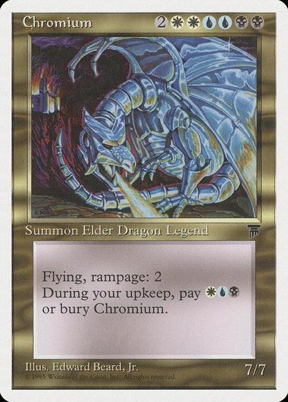 Card Name: Chromium
Set: Chronicles
Description: Flying
Rampage 2 (Whenever this creature becomes blocked, it gets +2/+2 until end of turn for each creature blocking it beyond the first.)
At the beginning of your upkeep, sacrifice Chromium unless you pay {W}{U}{B}.
Artist: Edward P. Beard, Jr.