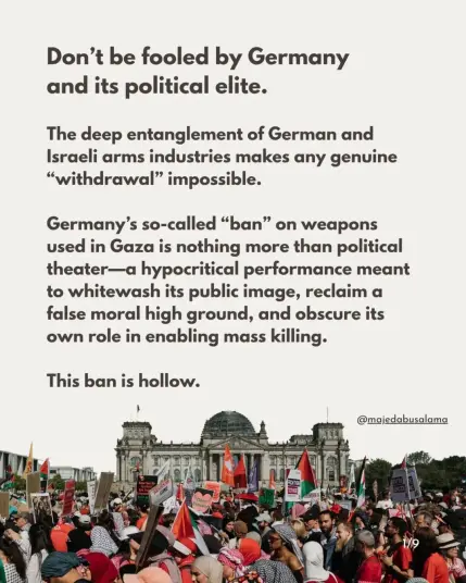 First image of a 9-part Instagram carousel by Majed Abusalama (co-founder of Palestine Speaks in Germany and Sumud – The Finnish Palestine Network), in which he explains that Germany's so-called "ban" on weapons used in Gaza is nothing more than political theater.