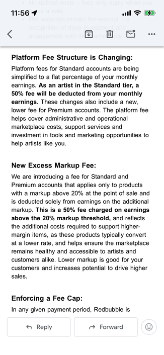 A screenshot of an email from RedBubble explaining changes to a platform's fee structure, including a 50% fee deduction for Standard tier artists, a new excess markup fee on products with markup above 20%, and details about fee caps.