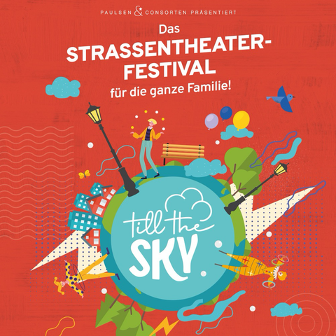 Das Poster vom Straßenkunstfestival Till The Sky.  Auf rotem Hintergrund befindet sich eine stilisierte Erdkugel. Auf der sind eine Stadt/Parksilouette und ein Artist zu sehen.