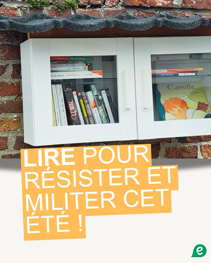 Boîtes à livres. Lire pour résister et militer cet été!