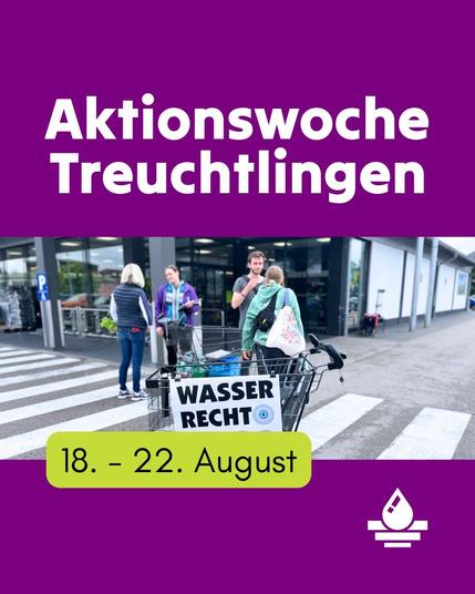 Aktionswoche Treuchtlingen 18. - 22. August, Gespräche vor dem Aldi, Wasser Recht in Menschenhand.