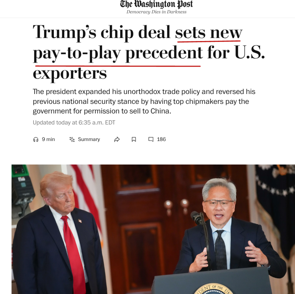 Trump's chip deal sets new pay-to-play precedent for U.S. exporters
The president expanded his unorthodox trade policy and reversed his previous national security stance by having top chipmakers pay the government for permission to sell to China.