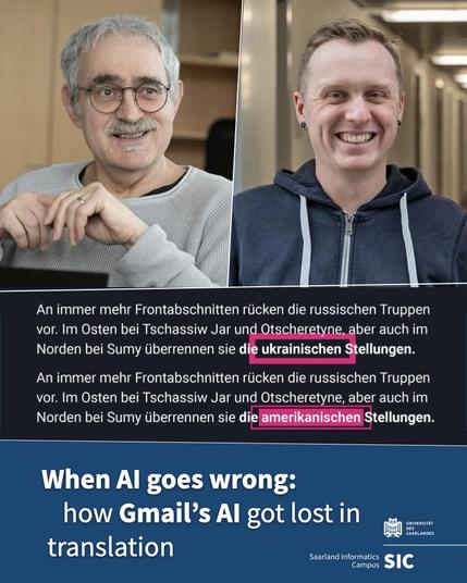 Professor Josef van Genabith, Scientific Director at DFKI, and his deputy,  Dr. Simon Ostermann, over a banner that says: "When AI goes wrong: how Gmail's AI got lost in translation.