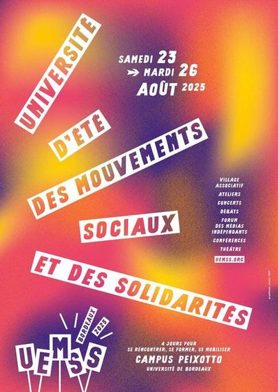 Université d'été des mouvement sociaux et des solidarités
samedi 23 août - mardi 26 août