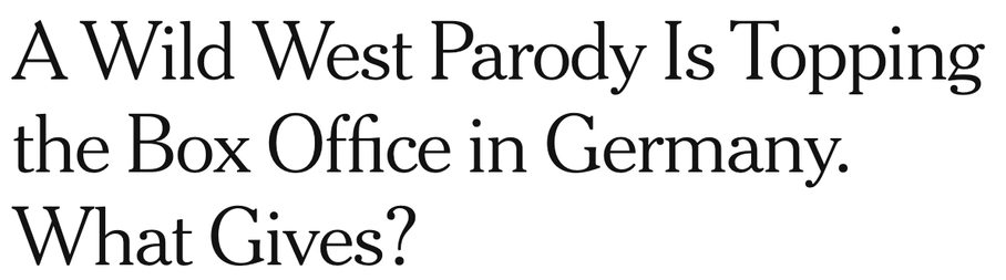 A Wild West Parody Is Topping the Box Office in Germany. What Gives?
https://www.nytimes.com/2025/08/20/arts/germany-film-manitu.html