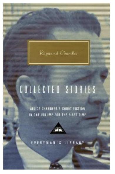 Cover of 'Collected Stories'  by Raymond Chandler