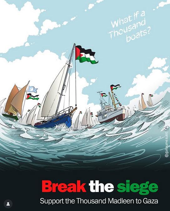 Break the siege, support Thousand Madleens To Gaza